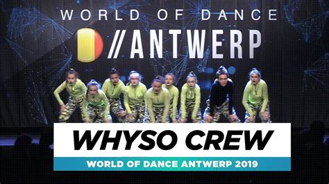 WhySo Crew Junior Division World Of Dance Antwerp Qualifier 2019