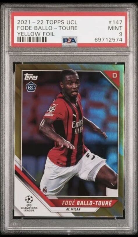 2021 2022 Topps UEFA 147 Fode Ballo Toure Yellow Foil 250 RC PSA 9 UCL