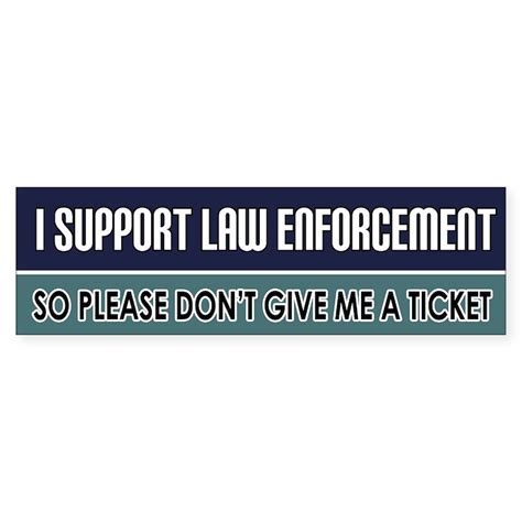 Support Law Enforcement Bumper Sticker Bumper Sticker Support Law