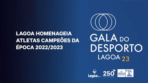 Lagoa homenageia atletas campeões da época 2022 2023