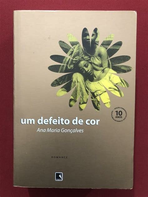 Livro Um Defeito De Cor Ana Maria Gonçalves Seminovo