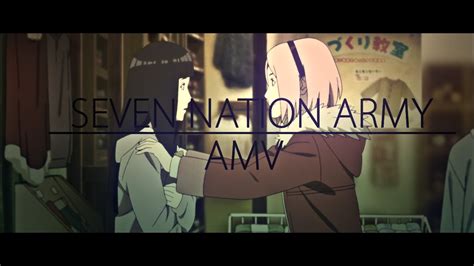 Amv Seven Nation Army Youtube