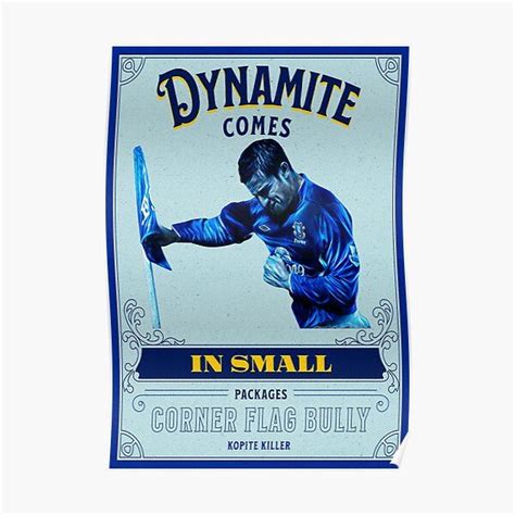 Dynamite Comes In Small Packages Tim Cahill Poster By Toffeesshop Tim