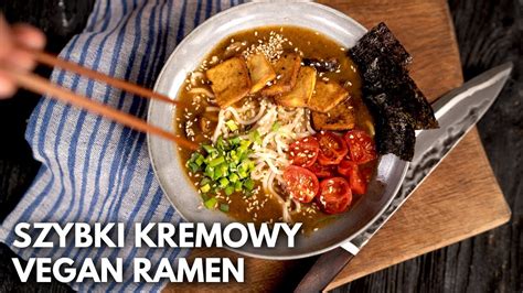 Ekspresowy Kremowy Ramen Przepis Wega Ski Wegetuba Youtube