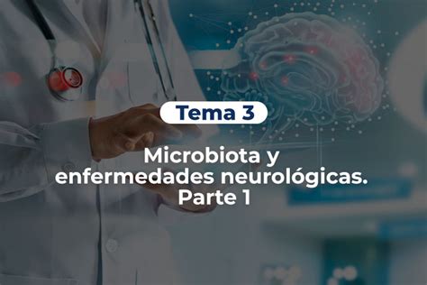 Curso Experto Microbiota y Neuroinflamación Regenera