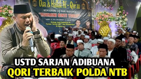 Ustd Sarjan Adibuana Qori Terbaik Polda Ntb Qs Al Mulk Ayat