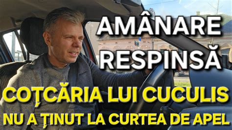 Avocatul Figurant Tv Adrian Cuculis Co C Ria Am N Rii Procesului