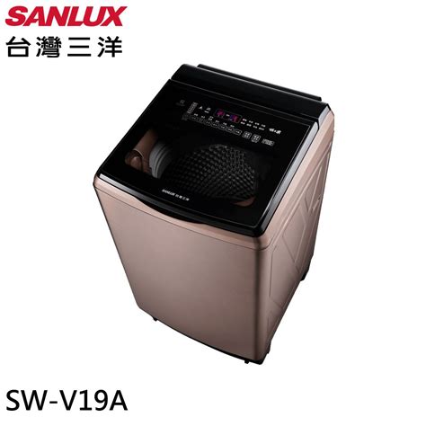 Sanlux 台灣三洋 18公斤 Dd直流變頻 媽媽樂超音波洗衣機 玫瑰金 Sw V19a 大型配送 蝦皮購物