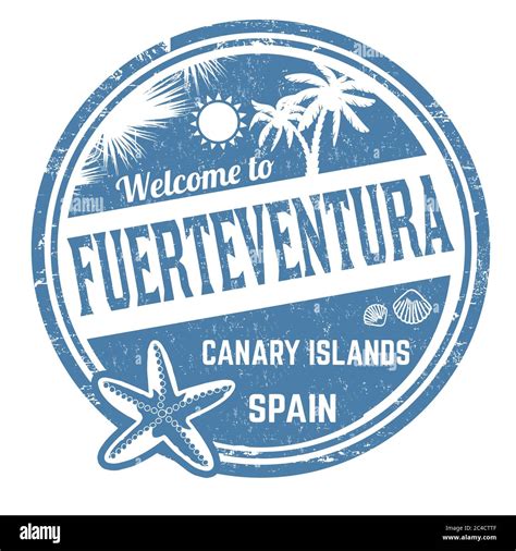 Welcome To Fuerteventura Sign Or Stamp On White Background Vector