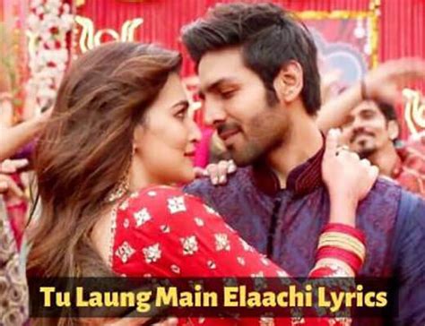 Tu Laung Main Elaachi Lyrics - Luka Chuppi