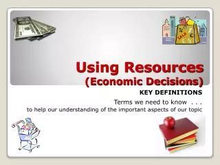 PPT Chapter 1 Engineering Economic Decisions PowerPoint Presentation