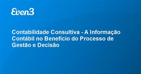 Contabilidade Consultiva A Informação Contábil no Benefício do