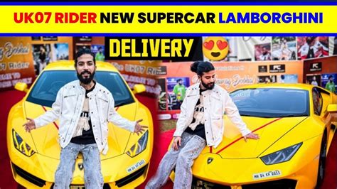 Uk07 Rider New Supercar Lamborghini Delivery Anurag Dobhal New Car