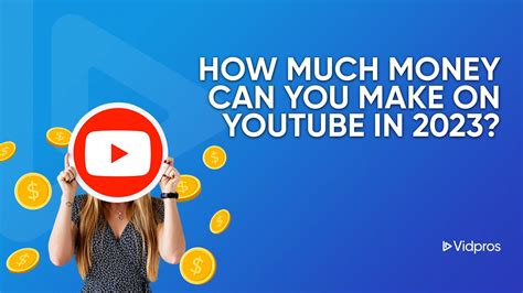 How Much Money Can You Make On Youtube In 2023