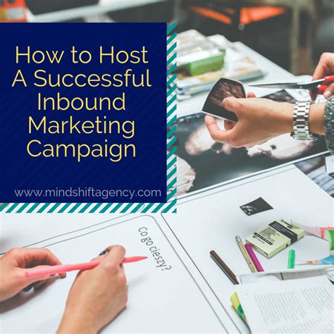 How To Host A Successful Inbound Marketing Campaign