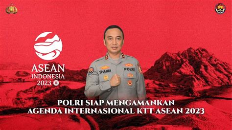 Polri Siap Mengamankan Agenda Internasional Ktt Asean Youtube