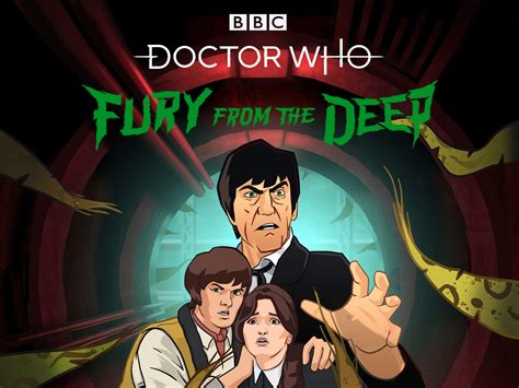 Watch Classic Doctor Who Fury From The Deep Prime Video