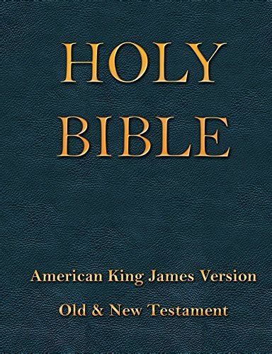 American King James Holy Bible Old And New Testaments By Holy Spirit