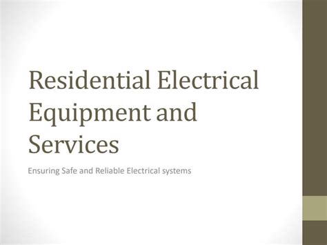 Residential Electrical Equipments And Servicespptx