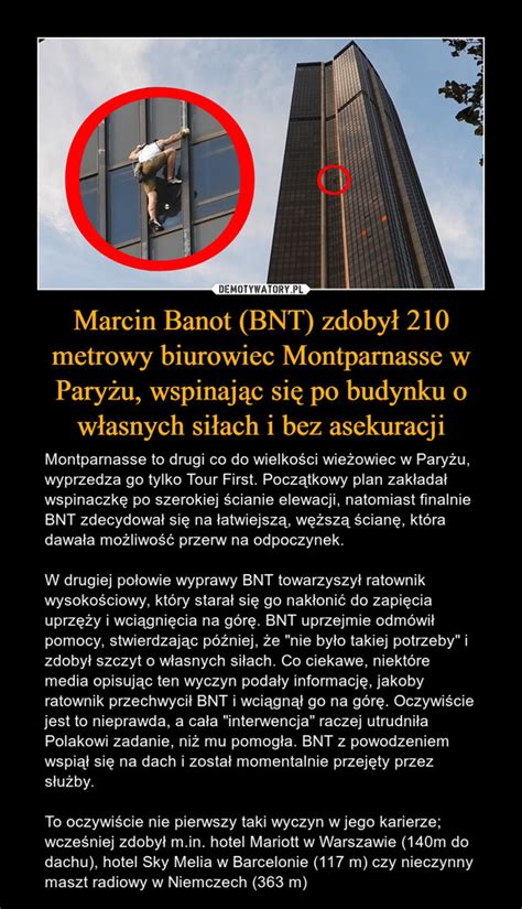 Marcin Banot Bnt Zdoby Metrowy Biurowiec Montparnasse W Pary U