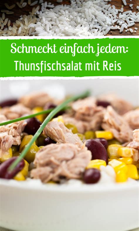 Schneller Thunfischsalat Mit Reis Roten Bohnen Und Mais Rezept