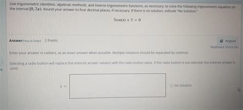 Solved Use Trigonometric Identities Algebraic Methods And Chegg