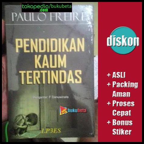 Jual Pendidikan Kaum Tertindas Paulo Freire Shopee Indonesia