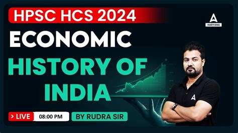 HPSC HCS 2024 Economic History Of India I HCS Economics Class By