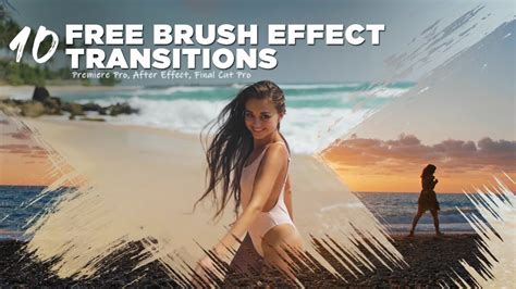 Free Brush Transition Effects Brush Effect Template Premiere Pro