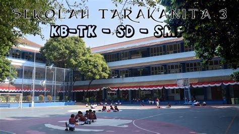 Profil Sekolah Tarakanita 3 || 2021-2022 - PPDB Online - YouTube