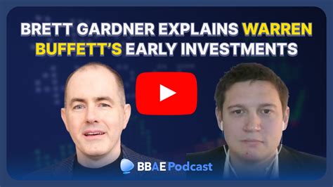 Brett Gardner Explains Warren Buffetts Early Investments