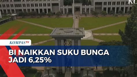 BI Naikkan Suku Bunga Acuan Jadi 6 25 Persen YouTube