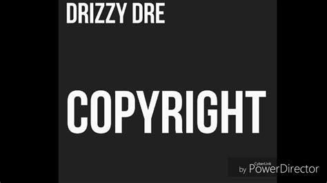 Drizzy Dre Copyright Official Audio Prod By Koed Red Ent Youtube