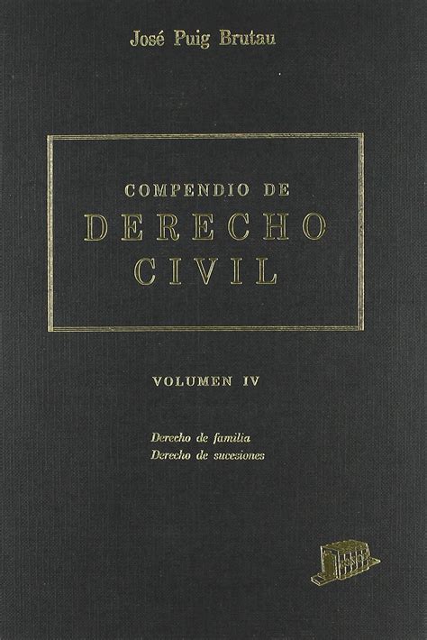 Compendio De Derecho Civil Derecho De Familia Derecho De