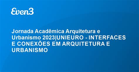 Jornada Acad Mica Arquitetura E Urbanismo Unieuro Interfaces E