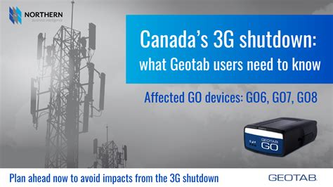 Canadas 3g Shutdown What Geotab Users Need To Know Northern Bi