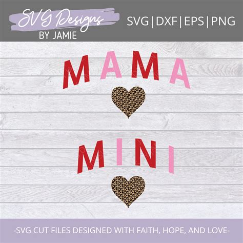 Mama Svg Valentines Svg Mama And Mini Svg Valentines Day Etsy