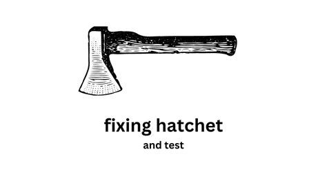 Revamping A Hatchet And Putting It To The Test Youtube