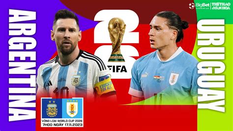 Link Xem Trực Tiếp Bóng đá Argentina Vs Uruguay 7h00 Hôm Nay Vl