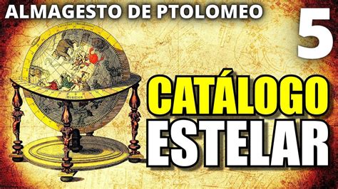 🌌 AnÁlisis Del Catálogo Estelar Del Almagesto De Ptolomeo 📖 Youtube