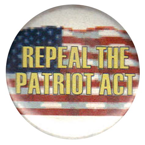 Repeal The Patriot Act Button