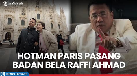 Hotman Paris Pasang Badan Bela Raffi Ahmad Yang Diduga Terlibat