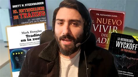 He Hecho Una Lista Con Los Mejores Libros De Trading Del Mundo Youtube