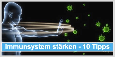 Immunsystem stärken 10 besten Tipps