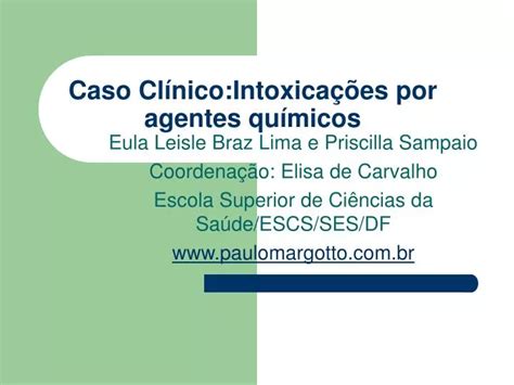 PPT Caso Clínico Intoxicações por agentes químicos PowerPoint