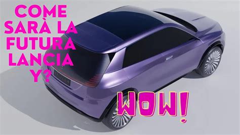 Come Sar La Futura Lancia Y Del Youtube