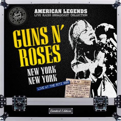 Guns N Roses New York New York Live At The Ritz Live Guns