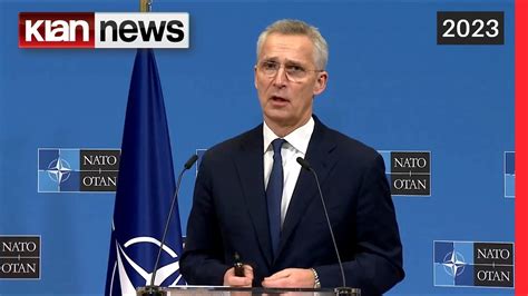 Stoltenberg Nato E Merr Shum Seriozisht Situat N N Kosov