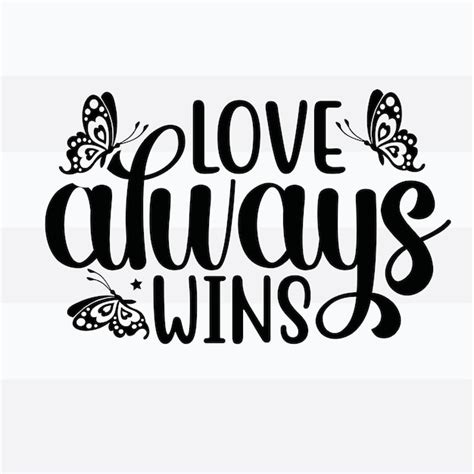 Premium Vector Love Always Wins T Shirt Design