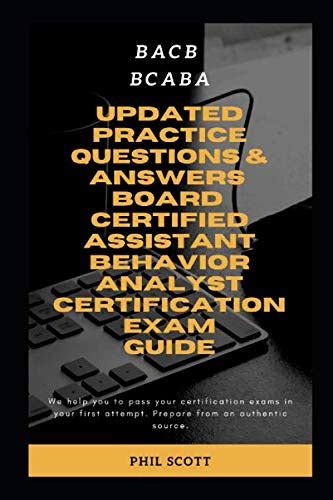 Updated Practice Questions And Answers Board Certified Assistant Behavior